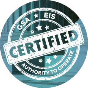 Certified GSA EIS Authority to Operate