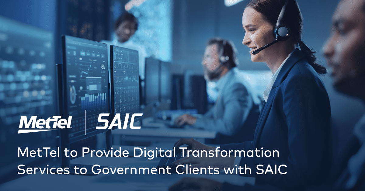MetTel to provide digital transformation services to government clients with SAIC