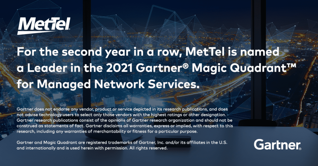 MetTel Named a Leader in 2021 Gartner® Magic Quadrant™ for Managed Network Services for Second Consecutive Year